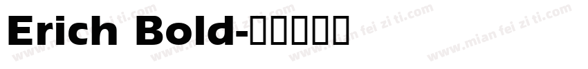 Erich Bold字体转换